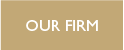OUR FIRM